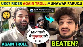 Shocking! UK07 Rider Troll Munawar Faruqui | Again Munawar Faruqui vs UK07 Rider Controversy 