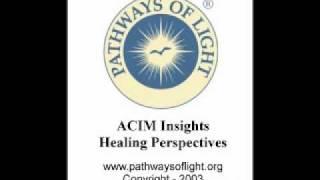 ACIM Insights - Lesson 41 - Pathways of Light |