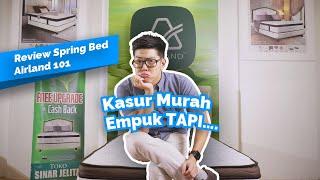 Kasur MURAH dari Airland - Review Spring Bed Airland 101