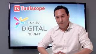 M. Noomen LAHIMER nous parle de l’événement Tunisia Digital Summit