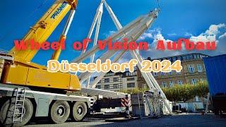 Riesenrad Düsseldorf-Wheel of Vision Aufbau 2024