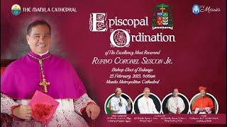 Episcopal Ordination of Most Rev. Rufino C. Sescon, Jr. - February 25, 2025 (9:00am)