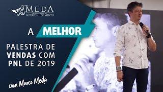 A MELHOR Palestra de Vendas com PNL do Brasil | Marco Meda