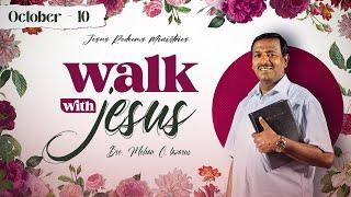 நன்மை செய்கிறதில் சோர்ந்து போகாதிருங்கள் || Walk with Jesus || Bro. Mohan C Lazarus || October 10