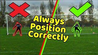 How To Position Correctly As A Goalkeeper - Goalkeeper Tips and Tutorials - Positioning Tutorial