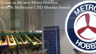 A tour in the new Metro Hobbies store in Melbourne CBD (Bourke Street)