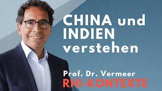 Mächte des 21. Jahrhunderts: Indien & China (Einblicke und Analysen) - Mit Prof. Dr. Manuel Vermeer