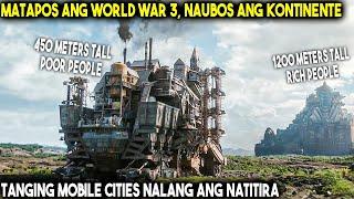 Dahil Sa Nuclear War, Napulbos Ang Mga Kontinente Kaya Gumawa Ng Mobile City Ang Mga Bansa