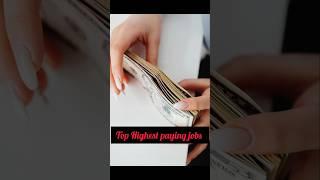 Top highest paying jobs #trending #viralvideo #jobs