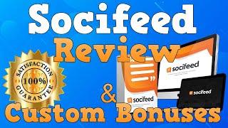 Socifeed Review - What You Need to Know before Buying [Socifeed Review]