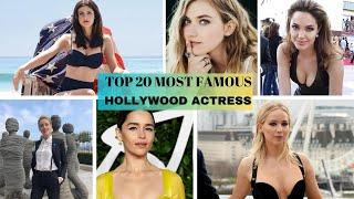 Top 20 Most Famous Hollywood Actress