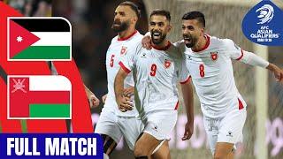 Jordan vs. Oman | Full Match | AFC Asian Qualifiers™ Road to 26