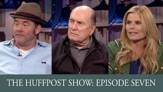 The HuffPost Show: Episode 7