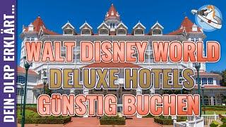 Walt Disney World Deluxe Hotels günstig buchen & sparen - so gehts ganz einfach! | dein-dlrp erklärt