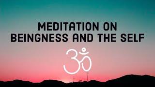 Nonduality Meditation On Beingness And The Self - Nic Higham