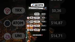  Krypto-Prognosen 2025: TRX, ATOM, UNI, XLM – Das Potenzial dieser Coins  #Crypto...