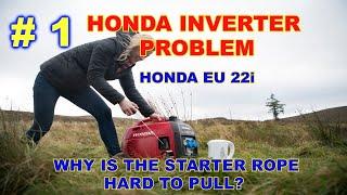 HONDA inverter PROBLEM - EU22i generator not working - hard to pull start_solution, advice?