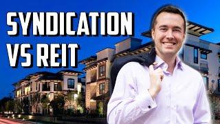 REIT vs Syndication: Which is the Better Real Estate Investment?