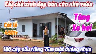 Chị chủ xinh đẹp dứt lòng bán căn nhà vườn sầu riêng tâm huyết mặt đường dài miên man hơn 20tr/1m