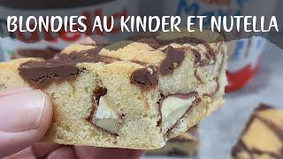 RECETTE : Blondies au Kinder et au Nutella **LACHOUFAMILY**