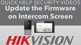 Hikvision IP Intercom How to Update the Firmware on Screen DS-KH6320-WTE1