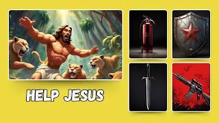 Choose Correctly! | Jesus Quiz