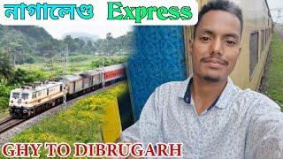 Guwahati To Dibrugarh Train Journey || Nagaland Express