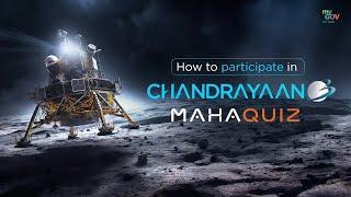 How to Participate in #Chandrayaan3 Maha Quiz