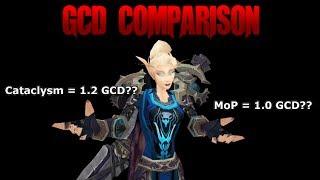 GCD Comparison: Cataclysm vs MoP, Cata=1.2 GCD? MoP=1.0 GCD?