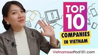 Top 10 Companies in Vietnam | Vietnamese Culture