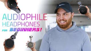 Audiophile Headphones: For Beginners!