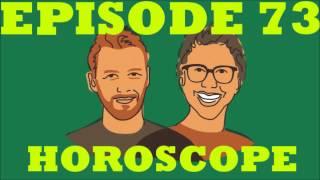If I Were You - Episode 73: Horoscope (Jake and Amir Podcast)