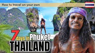 Phuket - THAILAND | Complete Itinerary Of A Week