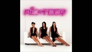 Mis-Teeq : Scandalous (StarGate Radio Mix)