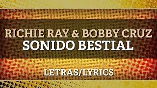 Richie Ray y Bobby Cruz - Sonido Bestial (Letra Oficial)