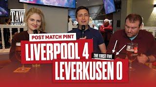 Liverpool 4 Bayer 04 Leverkusen 0 | Post Match Pint | First Five