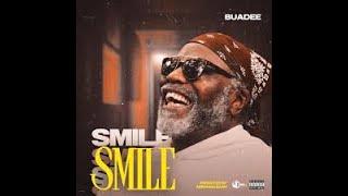 Buadee - Smile Official Music Video Dir by Roots Rockers Rudi