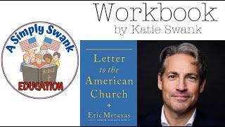 LETTER TO THE AMERICAN CHURCH WORKBOOK - BY A SIMPLY Swank EDUCATION - FREE PDF DOWNLOAD! INTRO ONLY