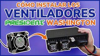 Cómo se instalan los ventiladores de la nueva emisora PRESIDENT WASHINGTON ️ ️