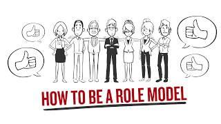 How to be a Good Role Model - The 6 Traits