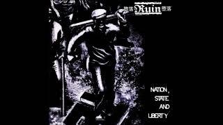 Ruin / T.R.I.B.E. - Split Nation, State And Liberty / T. R. I. B. E. 12" LP 2007 (Full)