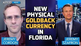 'Florida Is Getting New Gold Currency': State Leading in U.S., Uses New Technology | Jeremy Cordon