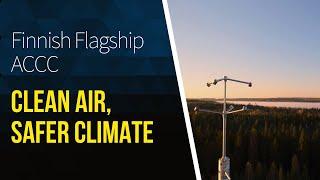 Finnish Flagship: Atmosphere and Climate Competence Centre ACCC