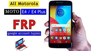 Motorola E4/E4 Plus FRP Bypass | Moto E4 FRP Bypass Android 7.1.1 Google Account Unlock Without PC