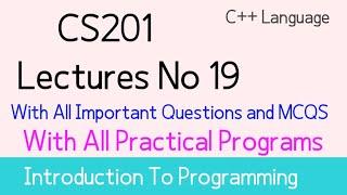 cs201 lecture 19 | cs201 short lecture 19 | cs201 short lectures| By Muhammad Saqib