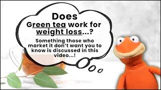 How Effective is Green Tea for Weight Loss | Green Tea for Weight Loss Fast | System Minus 45