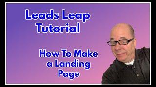 Leads Leap - How to Make a Landing Page