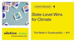 State Level Wins for Climate // The Week in Sustainability