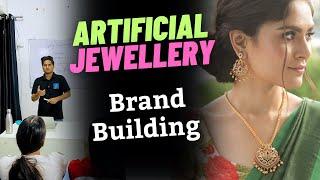 Artificial Jewellery Online Selling & BRAND BUILDING