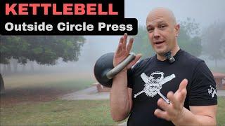 A Different Type of Clean and Press | Kettlebell 101 Outside Circle Press